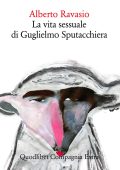 Alberto Ravasio - La vita sessuale di Guglielmo Sputacchiera (2022)