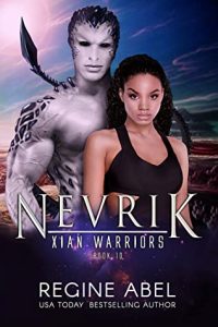 Regine Abel – I Guerrieri Xian Vol. 10. Nevrik (2022)