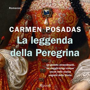 Carmen Posadas – La leggenda della Peregrina (2022) (mp3 – 128 kbps)