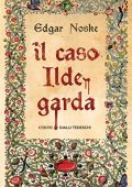 Edgar Noske - Il caso Ildegarda (Gialli tedeschi)  (2016)