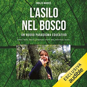 Emilio Manes – L’asilo nel bosco (2022) (mp3 – 128 kbps)