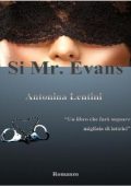 Antonina Lentini - Trilogia Hawaii Vol. 1. Si Mr. Evans (2017)