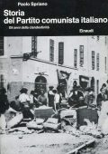 Paolo Spriano - Storia del P.C.I. vol. 2 - Gli Anni della Clandestinità (1969)