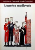 Mariateresa Fumagalli Beonio Brocchieri - L'Estetica Medievale (2002)