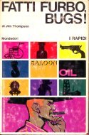 Jim Thompson – Fatti furbo, Bugs! (1968)