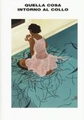 Chimamanda Ngozi Adichie - Quella cosa intorno al collo (2017)