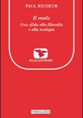 Paul Ricoeur – Il male. Una sfida alla filosofia e alla teologia (2005)