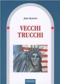 John Kleeves – Vecchi trucchi (2011)