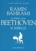 Ramin Bahrami - Ludwig van Beethoven. Il ribelle  (2019)