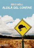 Macs Well - Aldilà del confine (2015)
