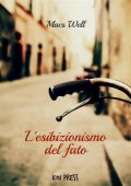 Macs Well - L'esibizionismo del fato (2010)