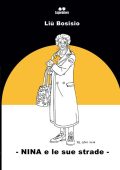 img Liù Bosisio - Nina e le sue strade  (2018)