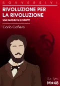  Carlo Cafiero - Rivoluzione per la Rivoluzione (2021) PDF