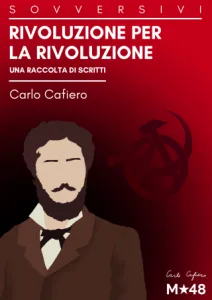  Carlo Cafiero – Rivoluzione per la Rivoluzione (2021) PDF