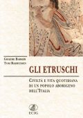 Graeme Barker, Tom Rasmussen - Gli Etruschi (2006)