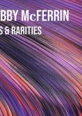Bobby McFerrin - Hits & Rarities (2022) .mp3 - 320 kbps