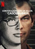 img Conversazioni con un killer: Il caso Dahmer - Stagione 1 (2022) [Completa] DLMux 1080p E-AC3+AC