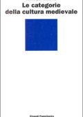Aron Jakovlevič Gurevič - Le categorie della cultura medievale (1997)