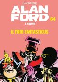img Alan Ford A Colori 64 - Il Trio Fantasticus (Giugno 2020)