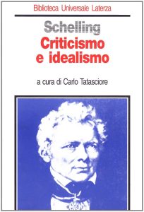 Friedrich Wilhelm Schelling – Criticismo e Idealismo (1996)
