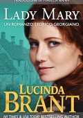 Lucinda Brant - Roxton Vol.05. Lady Mary: un romanzo storico Georgiano (2018)