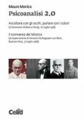 Mauro Manica - Psicoanalisi 2.0 Ascoltare con gli occhi, parlare con i colori (2022)