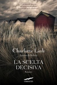 Charlotte Link – La scelta decisiva (2017) mp3 – 64kbps