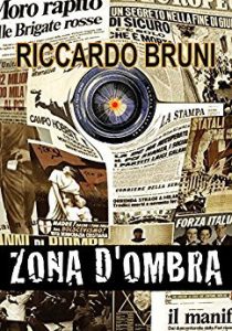 Riccardo Bruni – Zona d’ombra (2013)