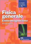 Sergio Focardi - Fisica generale. Elettromagnetismo (2021)