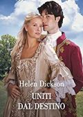 Helen Dickson - Uniti dal destino (2022)