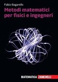 Fabio Bagarello - Metodi matematici per fisici e ingegneri (2019)
