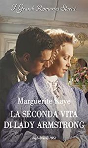 Marguerite Kaye – La rivelazione delle sorelle Carstairs Vol. 2. La seconda vita di Lady Armstrong (2022)