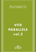 Plutarco - Vite parallele. Vol. 2 (2013)