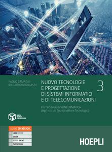 Paolo Camagni – Nuovo Tecnologie e progettazione di sistemi informatici e di telecomunicazioni (Vol. 3) (2021)