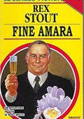 Rex Stout - Fine amara (1999)