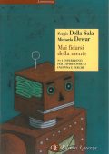 Sergio Della Sala, Michaela Dewar - Mai Fidarsi della Mente (2010)