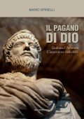 Mario Spinelli - Il Pagano di Dio (2015)