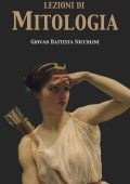 Giovan Battista Niccolini - Lezioni di Mitologia (2018)
