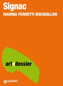 Marina Ferretti Bocquillon – Signac (1863-1935) 2014