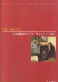 Pio Baroja - Cammino di Perfezione (2002)