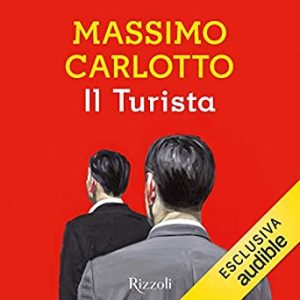 Massimo Carlotto – Il turista (2017) mp3 – 128kbps