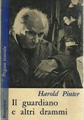 Harold Pinter - Il guardiano e altri drammi (1962)