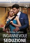 Katherine Garbera - Tutto in una notte Vol.2. Ingannevole seduzione (2021)