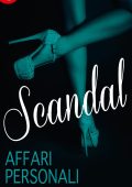 Katherine Garbera - Scandal. Affari personali (2015)