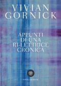 Vivian Gornick - Appunti di una ri-lettrice cronica (2022)