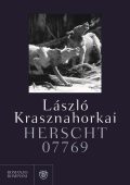 László Krasznahorkai - Herscht 07769 (2022)