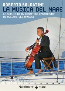 Roberto Soldatini – La musica del mare (2016)