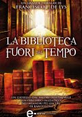 Francisco J. de Lys - La biblioteca fuori dal tempo (2014)