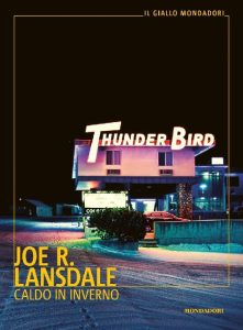 Joe R. Lansdale – Caldo in inverno (2020)