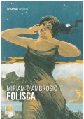 Miriam D’ambrosio – Folisca (2022)